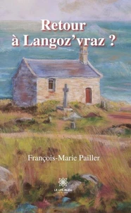Retour à Langoz’vraz ?