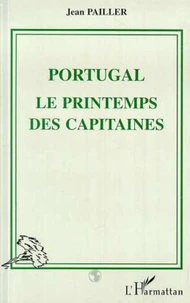 Portugal, le printemps des capitaines