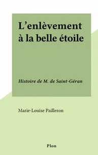 L'enlèvement à la belle étoile
