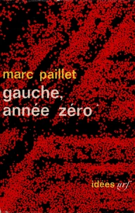 la gauche année zéro