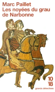Les Noyees Du Grau De Narbonne