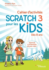 Cahier d'activités Scratch pour les kids 3