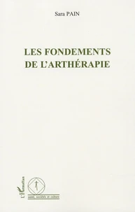 Les fondements de l'arthérapie