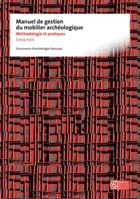 Manuel de gestion du mobilier archéologique