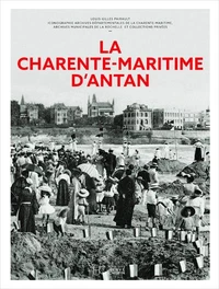 La Charente-Maritime d'antan
