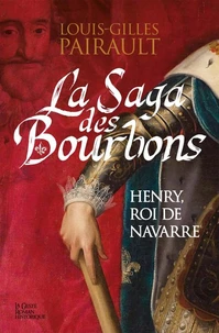 La saga des Bourbons