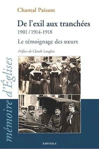 De l'exil aux tranchées 1901 / 1914-1918