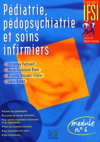  PAITRAUT - Pédiatrie, pédopsychiatrie et soins infirmiers - Module n° 6.