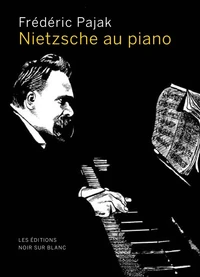 Nietzsche au piano