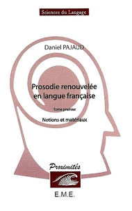 Prosodie renouvelée en langue française