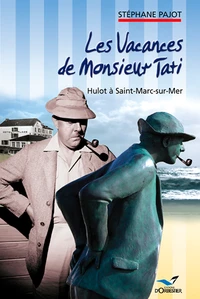 Les vacances de Monsieur Tati.