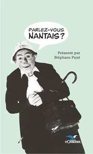Parlez-vous nantais ?