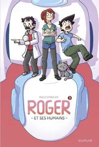 Roger et ses humains Tome 3
