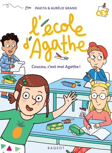 L'école d'Agathe CE1  Coucou, moi c'est Agathe !