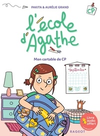  Pakita et Aurélie Grand - L'école d'Agathe CP  : Mon cartable de CP.