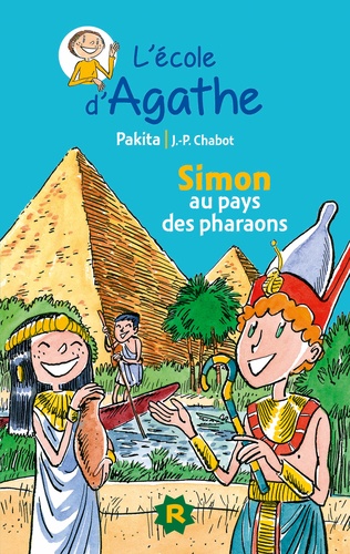 L'Ecole d'Agathe Tome 14 Simon au pays des pharaons