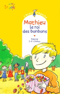 Mathieu, le roi des bonbons