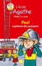  Pakita - L'Ecole d'Agathe Tome 2 : Paul capitaine des pompiers.