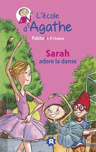  Pakita - L'Ecole d'Agathe Tome 3 : Sarah adore la danse.