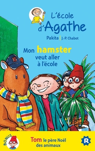 L'Ecole d'Agathe Tome 32 Mon hamster veut aller à l'école ; Tom le père noël des animaux