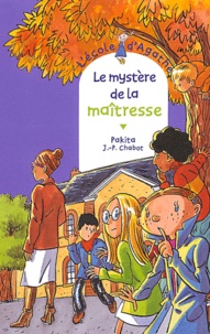  Pakita - L'Ecole d'Agathe Tome 33 : Le mystère de la maîtresse.