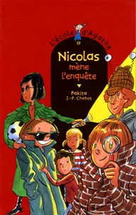 Nicolas mène l'enquête