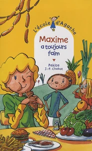 Maxime a toujours faim