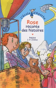 Rose raconte des histoires