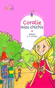  Pakita et Jean-Philippe Chabot - L'Ecole d'Agathe Tome 7 : Coralie miss chichis.