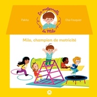  Pakita - La maternelle de Milo : champion de motricité !.