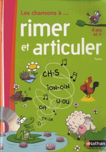  Pakita - Les chansons à... rimer et articuler - 4 ans et +. 1 CD audio