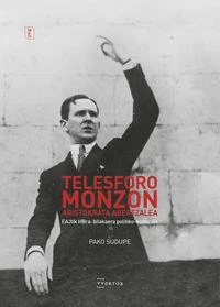 Telesforo monzon, aristokrata abertzalea