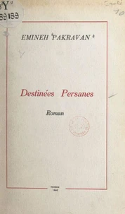 Destinées persanes