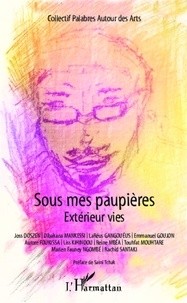  Palabres autour des arts - Sous mes paupières - Extérieurs vies.