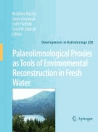 Krisztina Buczko - Palaeolimnological Proxies as Tools of Environmental Reconstruction in Fresh Water.