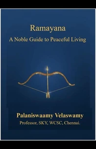 Ramayana - A Noble Guide to Peaceful Living