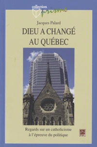 Dieu a changé au Québec