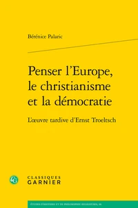 Penser l'Europe, le christianisme et la démocratie