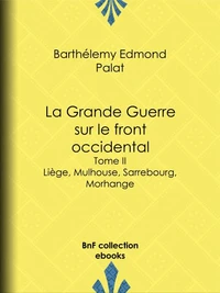 La Grande Guerre sur le front occidental