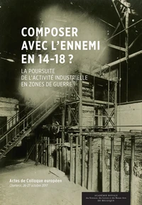 Composer avec l'ennemi en 14-18 ?
