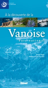 A la découverte de la Vanoise, Parc national