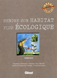 Rendre son habitat plus écologique
