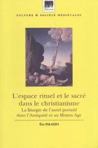 L'espace rituel et le sacré dans le christianisme