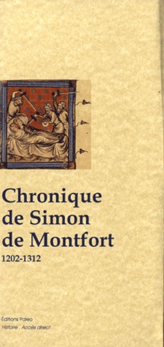  Paleo - Chronique de Simon de Montfort (1202-1312).