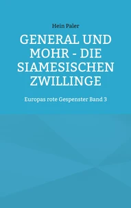 General und Mohr - Die siamesischen Zwillinge