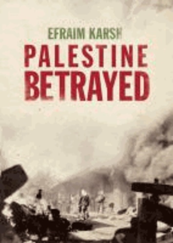 Palestine Betrayed.