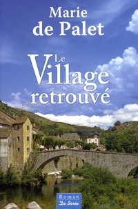 Le Village retrouvé