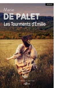 Palet marie De - Les tourments d'emilie.