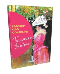 L'atelier des couleurs - Toulouse-Lautrec