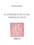  Palingène - Le zodiaque de la vie (zodiacus vitae) - XII livres.